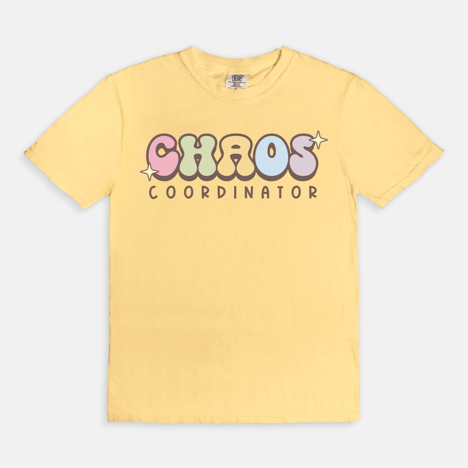 Chaos Coordinator Comfort Colors Tee Butter