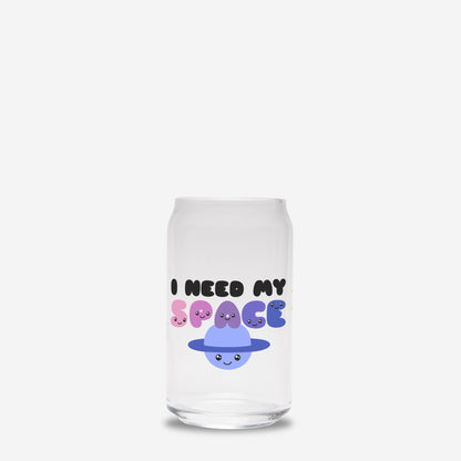 I Need My Space Glass Can 16oz