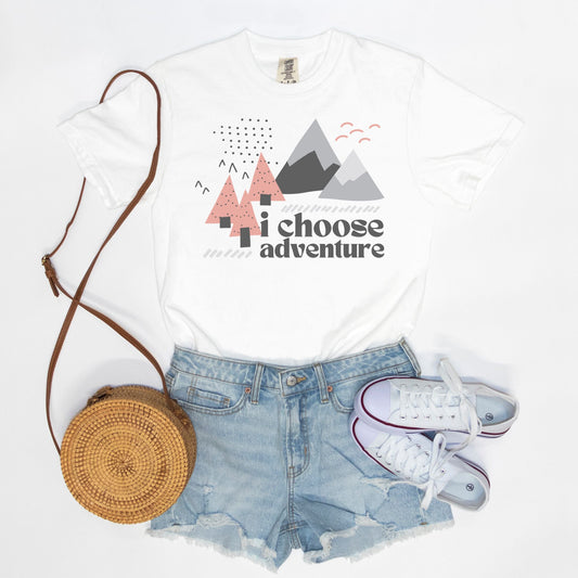 I Choose Adventure Comfort Colors Tee