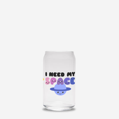 I Need My Space Glass Can 16oz