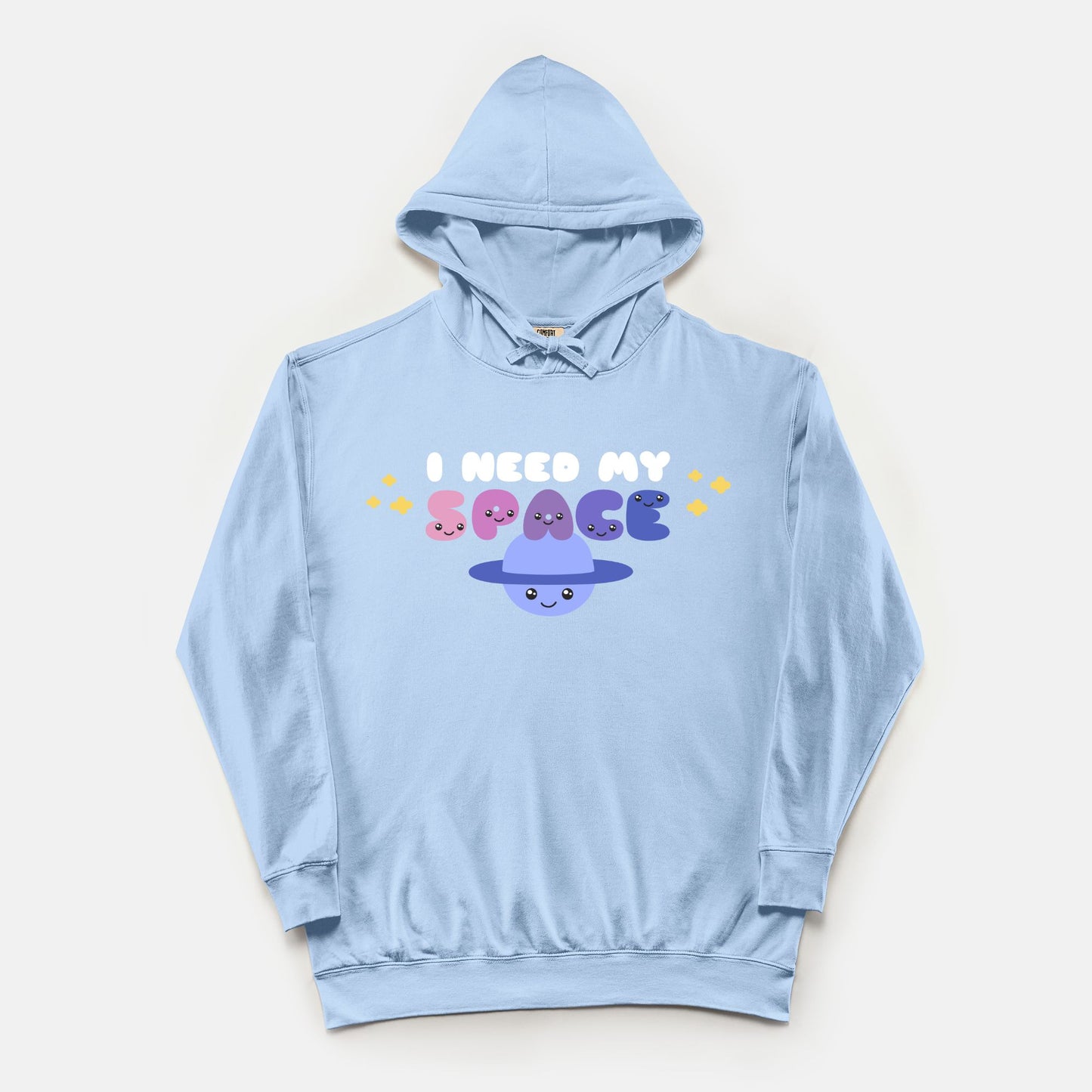 I Need My Space Comfort Colors Hooded Sweatshirt